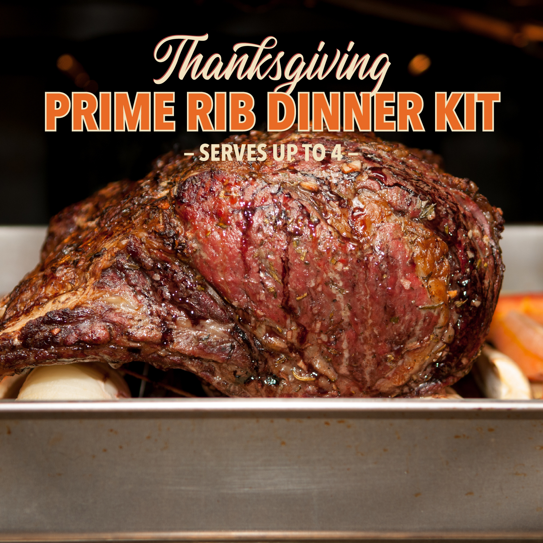 Thanksgiving Prime Rib Dinner Kit
